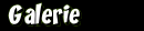 Galerie